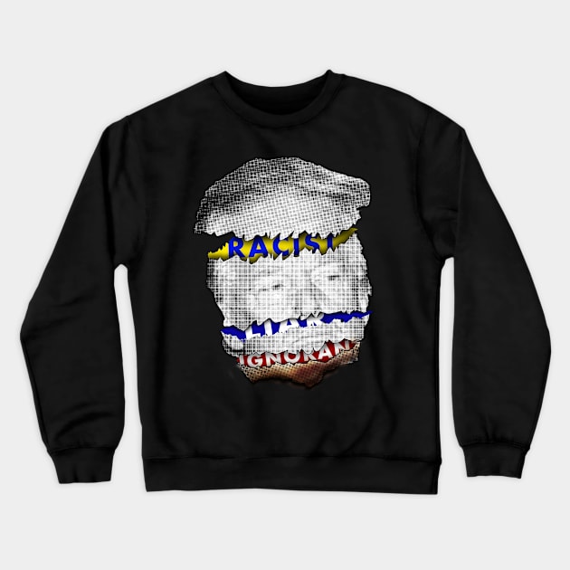 Anti Trump Design Crewneck Sweatshirt by Raimondi